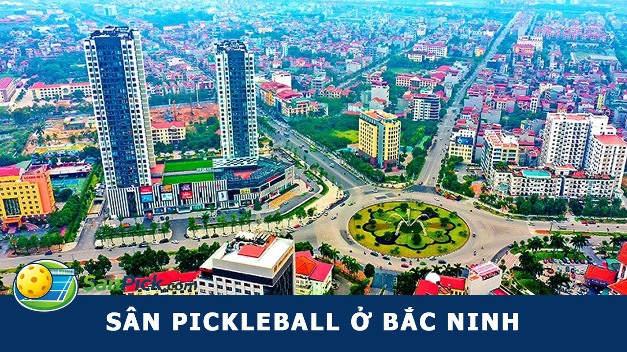 sân pickleball bắc ninh