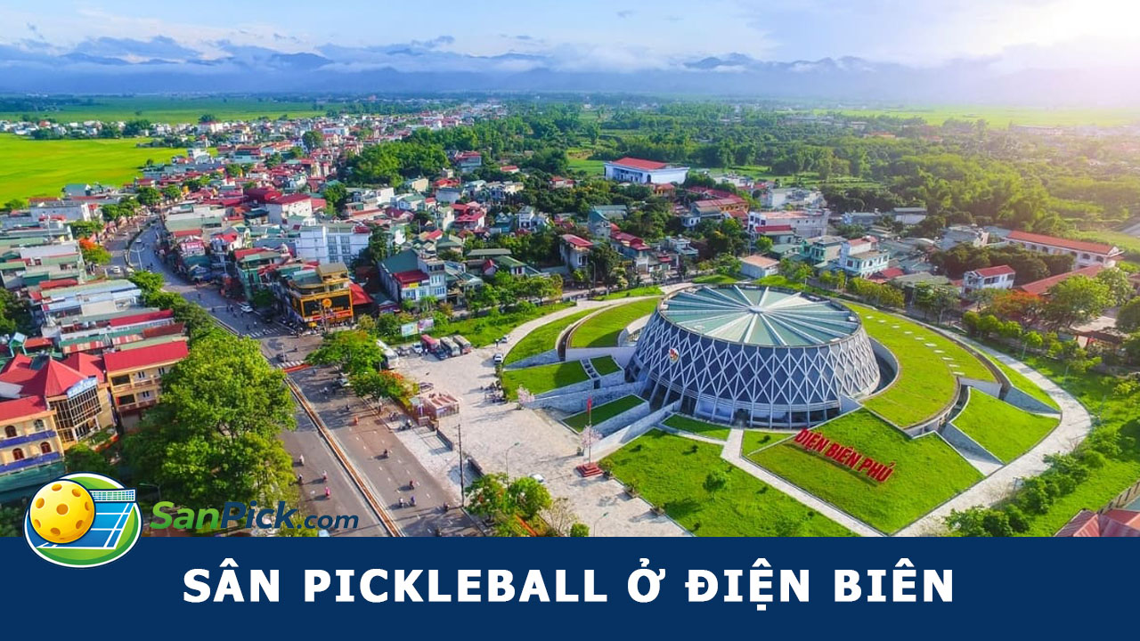 sân picklball điện biên