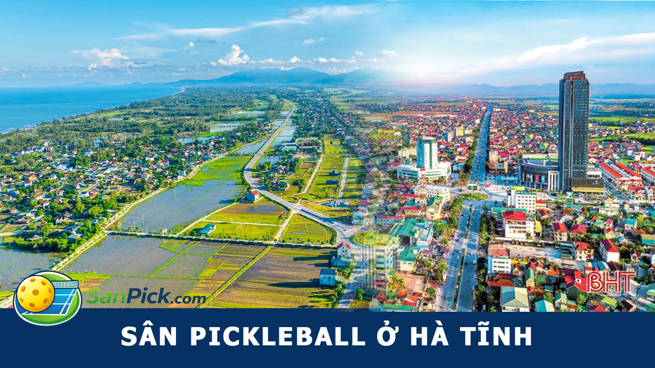 sân pickleball hà tĩnh