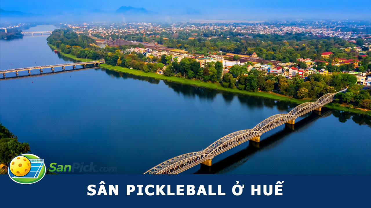 sân pickleball huế