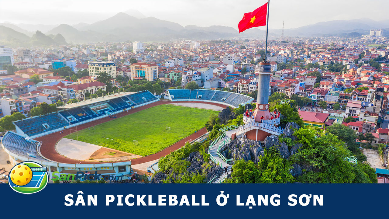 sân pickleball lạng sơn